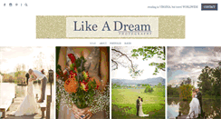 Desktop Screenshot of likeadreamphotography.com